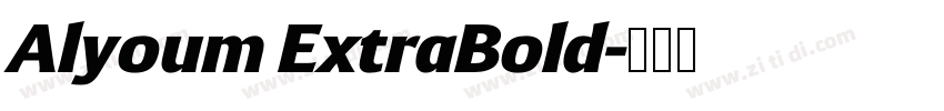Alyoum ExtraBold字体转换